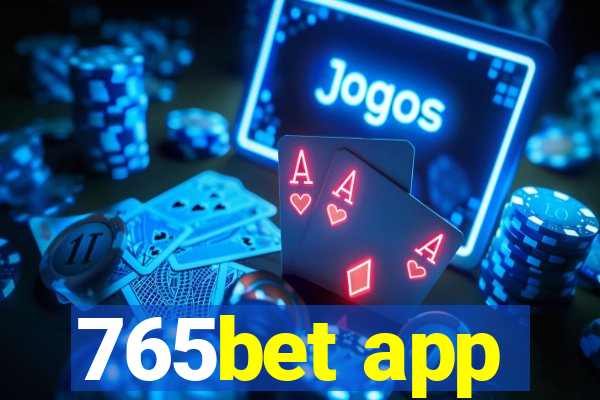 765bet app